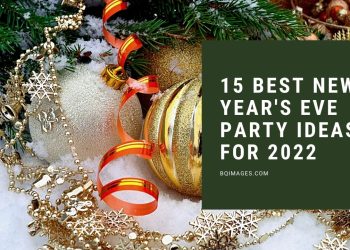 15 Best New Year's Eve Party Ideas For 2022