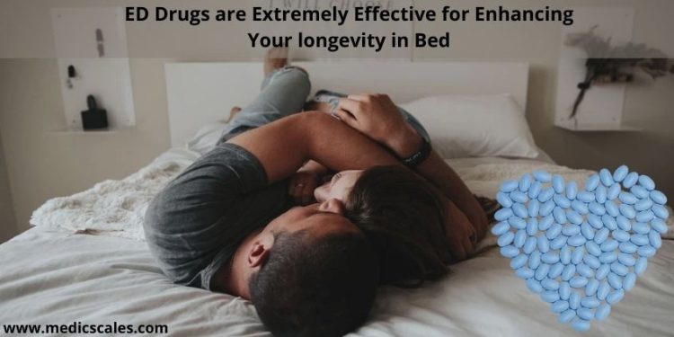 ED Drugs are Extremely Effective for Enhancing Your longevity in Bed