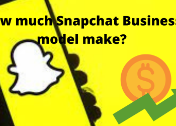 How much snapchat business model make