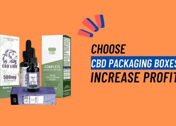 Choose CBD Packaging Boxes and Increase Profit