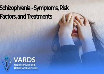 Schizophrenia - Symptoms, Risk Factors, and Treatments