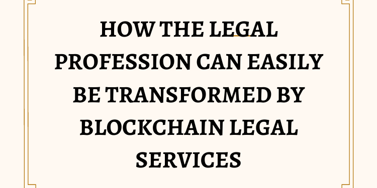 Blockchain Legal Services