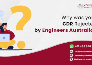 Why was your CDR Rejected by Engineers Australia?