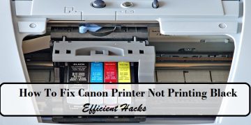 Canon Printer not Printing Black