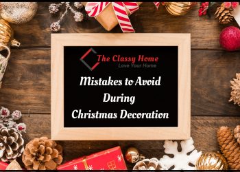 Mistakes to Avoid During Christmas Decoration