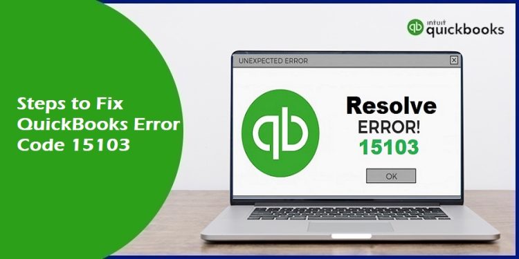 Fix QuickBooks Error Code 15103 - Featured Image