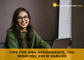 Tips for MBA Assignments, You Wish You Knew Earlier