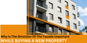 Why Is The Direction Of The Façade Important WHILE BUYING A NEW PROPERTY (1)