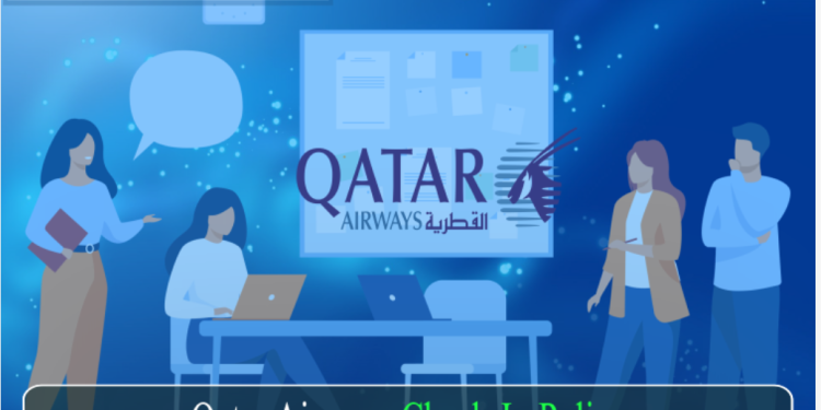 Qatar Airways Check - in Policy
